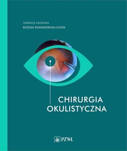 Chirurgia okulistyczna -  Romanowska-Dixon Bożena