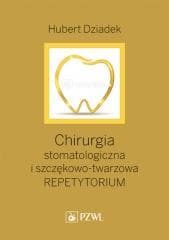 Chirurgia stomatologiczna i szczękowo-twarzowa - Dziadek Hubert