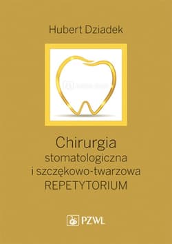 Chirurgia stomatologiczna i szczękowo-twarzowa - Dziadek Hubert