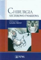 Chirurgia szczękowo-twarzowa - Leszek Kryst