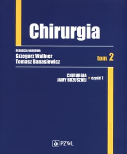 Chirurgia. Tom 2 - Grzegorz Wallner, Tomasz Banasiewicz