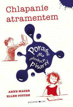 Chlapanie atramentem - Mazer Anne, Potter Ellen
