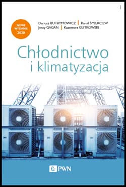 Chłodnictwo i klimatyzacja wyd. 2020 - Dariusz Butrymowicz, Jerzy Gagan