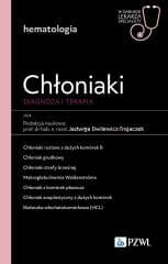 Chłoniaki. Diagnoza i terapia -  Dwilewicz-Trojaczek Jadwiga