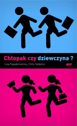 Chłopak czy dziewczyna?  - Lisa Papademetriou, Chris Tebbetts