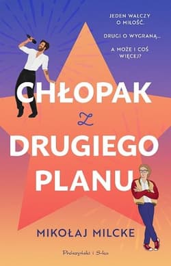 Chłopak z drugiego planu - Mikołaj Milcke