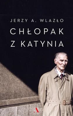 Chłopak z Katynia - Jerzy Wlazło