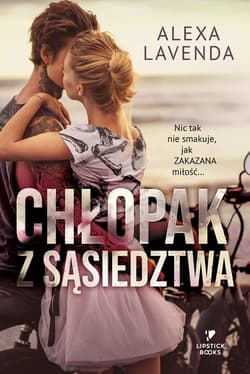 Chłopak z sąsiedztwa - ebook - Alexa Lavenda