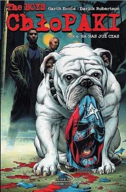 Chłopaki Tom 4 Na nas już czas - Garth Ennis, Robertson Darick