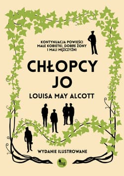 Chłopcy Jo. Wydanie ilustrowane - Louisa May Alcott