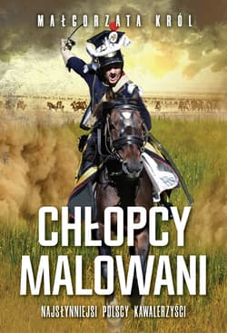 Chłopcy malowani - ebook - Król Małgorzata