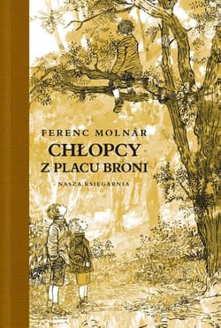 Chłopcy z Placu Broni - Ferenc Molnár