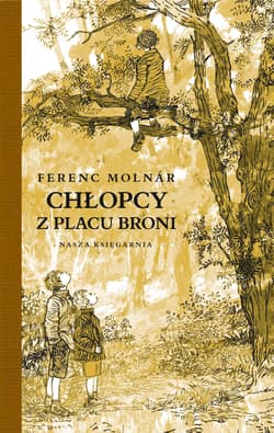 Chłopcy z Placu Broni - Ferenc Molnár