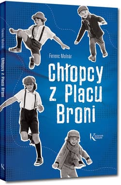 Chłopcy z Placu Broni - Ferenc Molnár