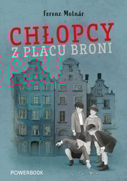 Chłopcy z Placu broni - Ferenc Molnár