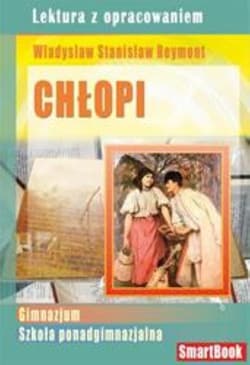 Chłopi - Reymont Stanisław Władysław