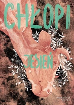 Chłopi Jesień - Reymont Władysław St.