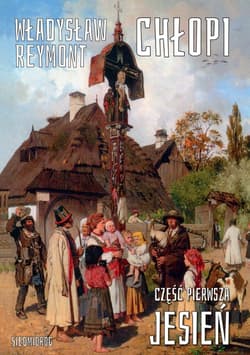 Chłopi. Jesień. Tom 1 - Władysław Reymont