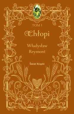 Chlopi T.1 - Władysław Reymont