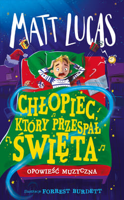Chłopiec, który przespał święta - Matt Lucas