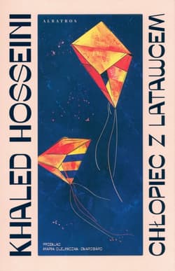 Chłopiec z latawcem - Khaled  Hosseini