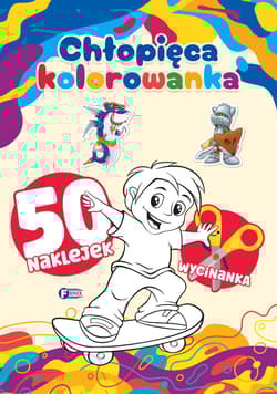 Chłopięca. Kolorowanka - Opracowanie Zbiorowe