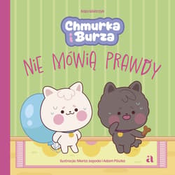 Chmurka i Burza nie mówią prawdy - Wietrzyk Kaja