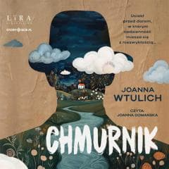 Chmurnik audiobook - Joanna Wtulich