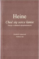 Choć się serce łamie - Heine