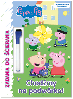 Chodźmy na podwórko! Świnka Peppa. Zadania do ścierania - Opracowanie Zbiorowe
