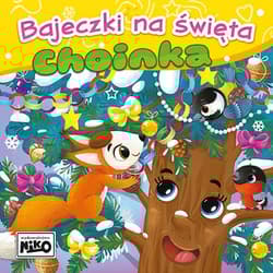 Choinka. Bajeczki na święta - Wioletta  Piasecka, Agnieszka Sakra-Sojka