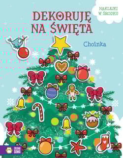 Choinka. Dekoruję na święta - Opracowanie Zbiorowe