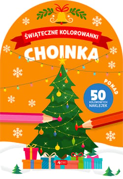 Choinka Świąteczne kolorowanki - Opracowanie Zbiorowe