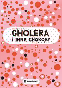 Cholera i inne choroby - Łukasz Kaniewski