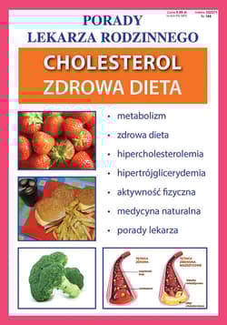 Cholesterol. Zdrowa dieta Porady Lekarza Rodzinnego 188 - Praca zbiorowa