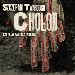 Chołod - audiobook - Szczepan Twardoch