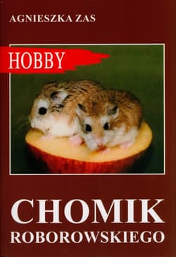 Chomik Roborowskiego - Agnieszka Zas
