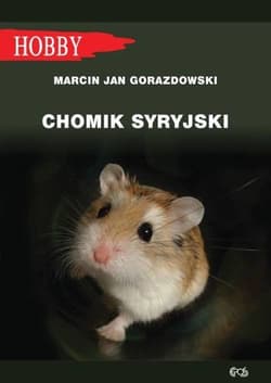 Chomik syryjski - Gorazdowski Marcin Jan