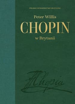 Chopin w Brytanii - Willis Peter