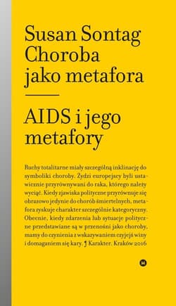 Choroba jako metafora Aids i jego metafory - Susan Sontag