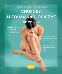 Choroby autoimmunologiczne pod kontrolą - Breitenberger Markus
