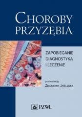 Choroby przyzębia. Zapobieganie, diagnostyka... -  Banach Jadwiga, Dembowska Elżbieta, Zbigniew Jańc