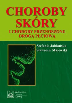 Choroby skóry i choroby przenoszone drogą płciową - Stefania Jabłońska,  Majewski Sławomir