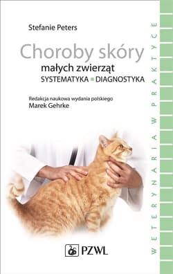 Choroby skóry małych zwierząt - Peters Stefanie