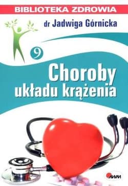 Choroby układu krążenia - Górnicka Jadwiga