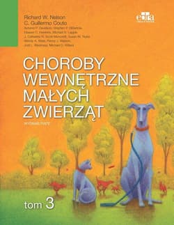 Choroby wewnętrzne małych zwierząt. Tom 3 - Nelson,  C.G. Couto