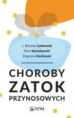 Choroby zatok przynosowych - Latkowski Bożydar J., Piotr Kurnatowski, Zbigniew Ko