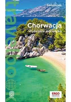 Chorwacja. Wybrzeże Adriatyku. Travelbook wyd. 4 - Opracowanie Zbiorowe