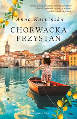 Chorwacka przystań - Anna  Karpińska