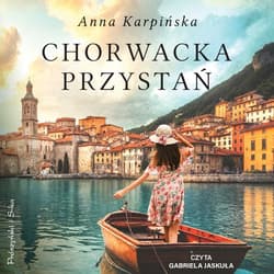 Chorwacka przystań - audiobook - Anna  Karpińska